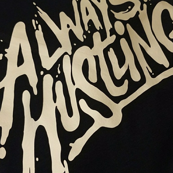 "ALWAYS HUSTLING" VERY NICE UNISEX TEE!!! - Picture 4 of 5